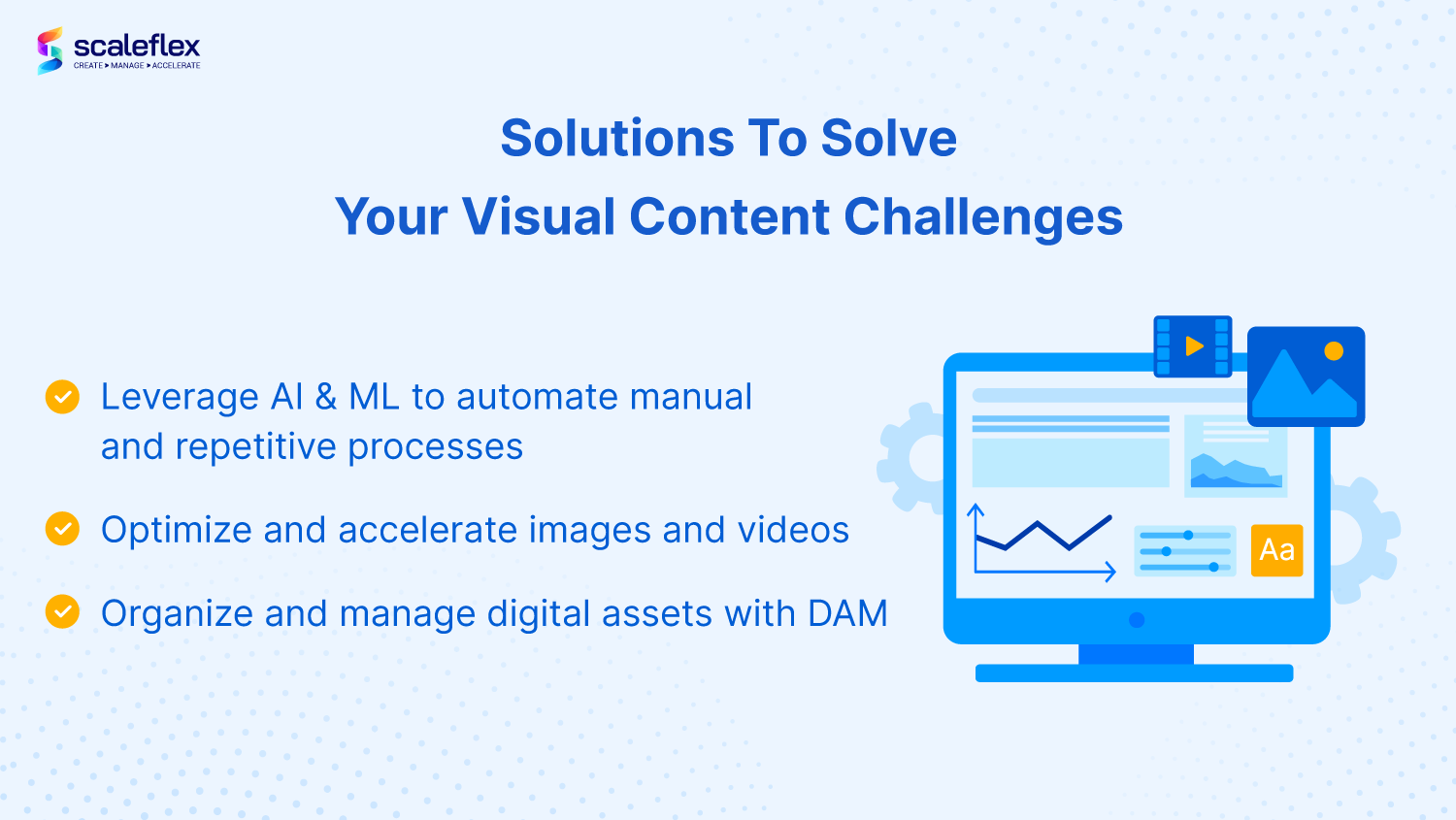  Solutions to solve visual content challenges