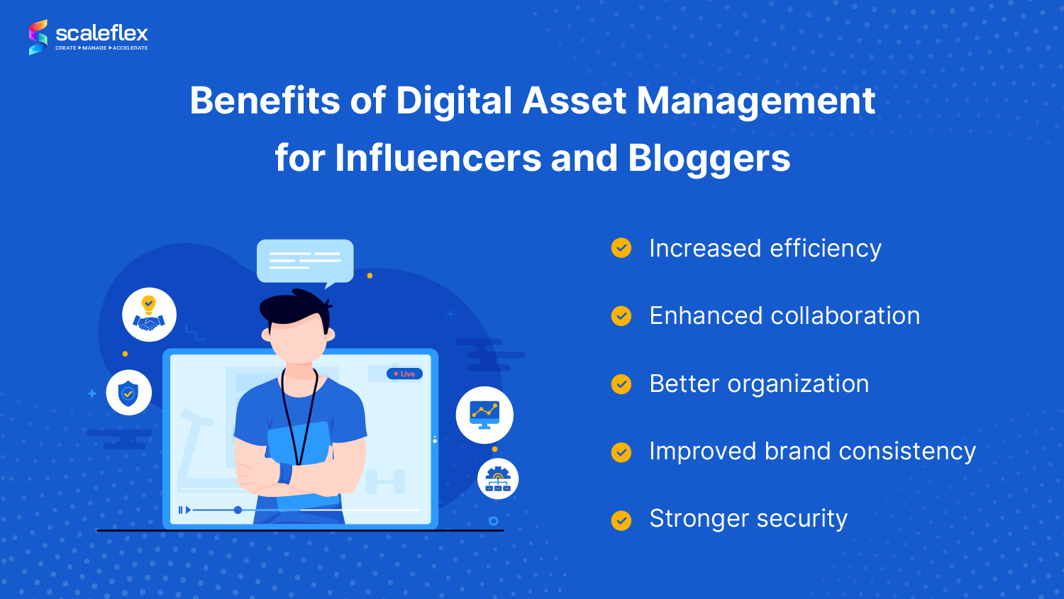 DAM benefits for influencers and bloggers